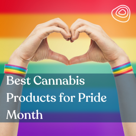 Best Cannabis Products for Pride Month