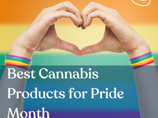 Best Cannabis Products for Pride Month