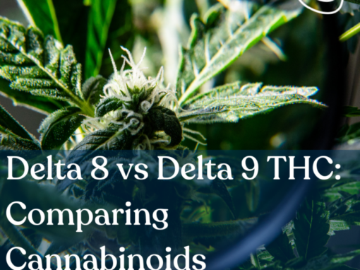 Delta 8 vs Delta 9 THC Comparing Cannabinoids