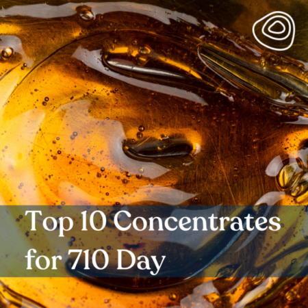 Top 10 Concentrates for 710 Day